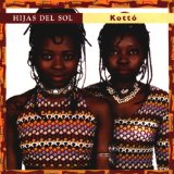Hijas Del Sol - Kotto
